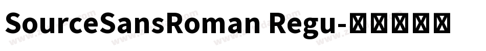 SourceSansRoman Regu字体转换